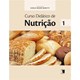 Livro - Curso Didatico de Nutricao - Vol.1 - Benetti (org.)