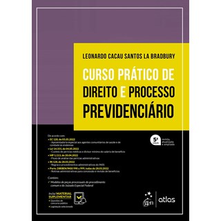 Livro Curso Prático de Direito e Processo Previdenciário - Bradbury - Atlas - Pré-Venda