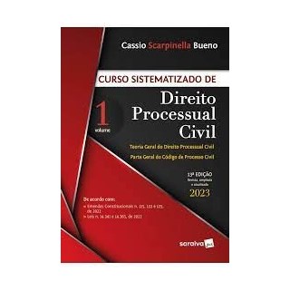 Livro - Curso Sistematizado de Direito Processual Civil: Vol. 1 - Bueno