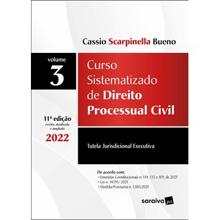 Livro - Curso Sistematizado De Direito Processual Civil: Vol .3 - Bueno