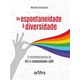 Livro - Da Espontaneidade a Diversidade: o Reconhecimento do Eu da Comunidade Lgbt - Bressane