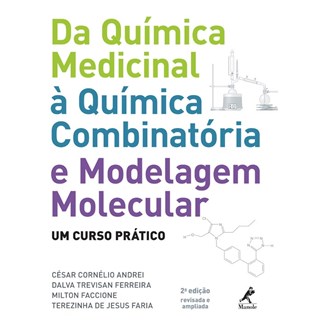 Livro - Da Quimica Medicinal a Quimica Combinatoria e Modelagem Molecular - Andrei/ferreira/facc