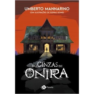 Livro - Das Cinzas de Onira - Mannarino