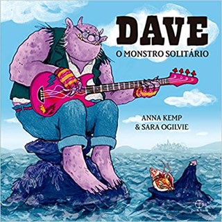 Livro - Dave: o Monstro Solitario - Kemp/ogilvie