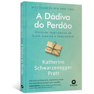 Livro - Davida do Perdao, A: Historias Inspiradoras de Quem Superou o Imperdoavel - Pratt