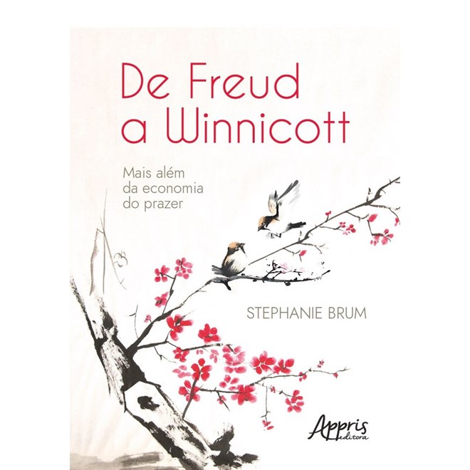 Livro - De Freud a Winnicott: Mais Alem da Economia do Prazer - Brum