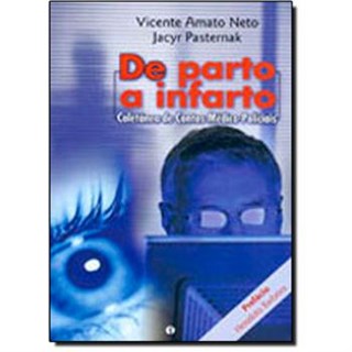 Livro - De Parto a Infarto - Coletânea de Contos Médico-Policiais - Amato Neto