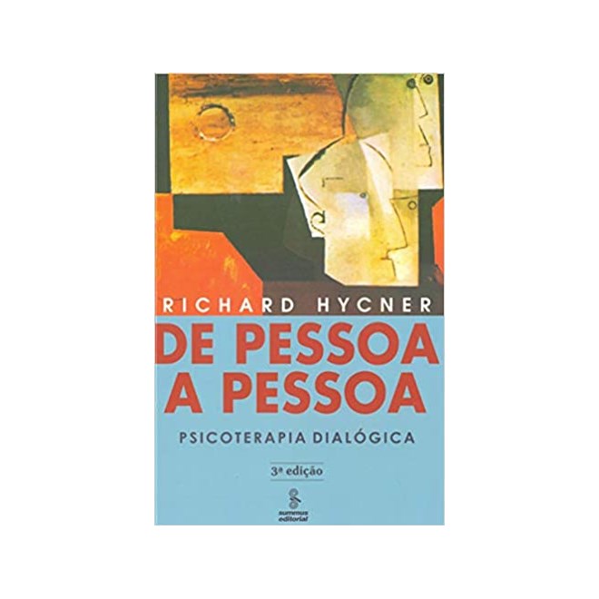 Livro - De Pessoa a Pessoa - Psicoterapia Dialogica - Hycner