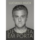 Livro De Porta em Porta - Luciano Huck - Objetiva