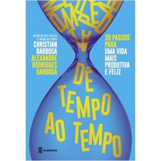 Livro - Dê Tempo ao Tempo - Barbosa - Planeta