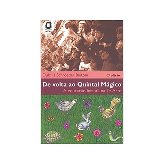 Livro - De Volta ao Quintal Magico - Educacao - Buitoni
