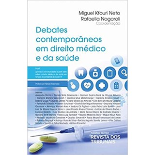 Livro - Debates Contemporaneos em Direito Medico e da Saude - Kfouri Neto/nogaroli