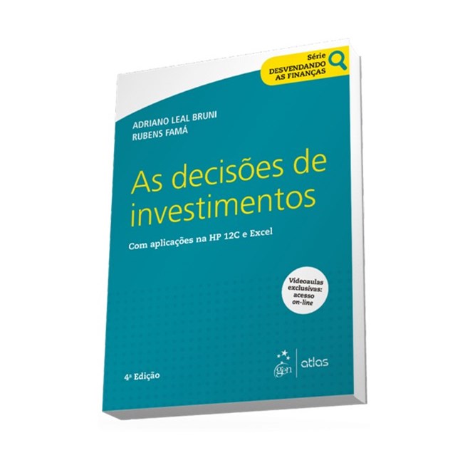 Livro - Decisoes de Investimentos, as - com Aplicacoes Na Hp 12c e Excel - Bruni/fama