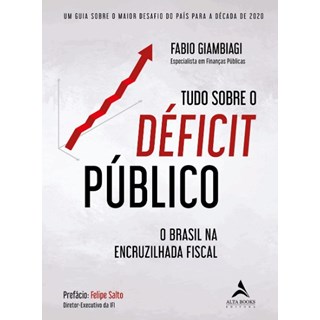 Livro Déficit Público - Giambiagi - Alta Books