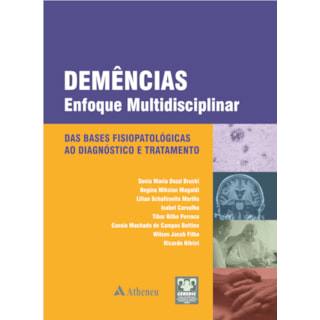Livro - Demências - Um Enfoque Multidisciplinar Livro - Demências - Um Enfoque Multidisciplinar