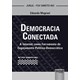 Livro - Democracia Conectada - a Internet Como Ferramenta de Engajamento Politico-d - Magrani