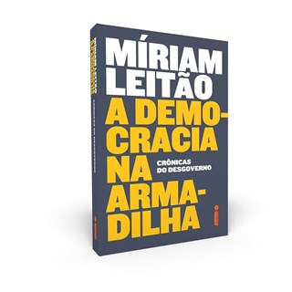 Livro Democracia Na Armadilha, A - Leitão - Intrínseca