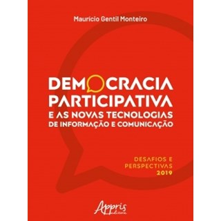 Livro - Democracia Participativa e as Novas Tecnologias de Informacao e Comunicacao - Monteiro