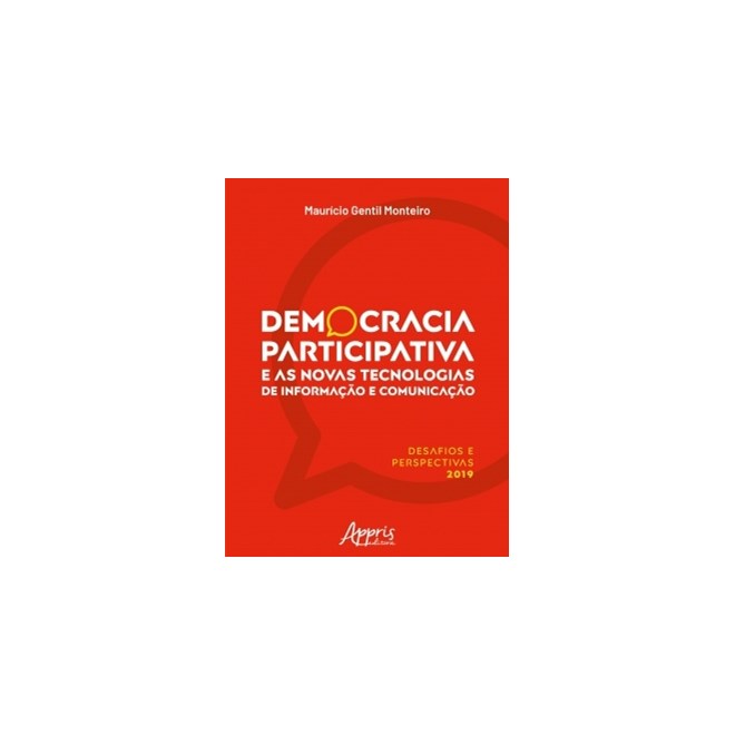 Livro - Democracia Participativa e as Novas Tecnologias de Informacao e Comunicacao - Monteiro