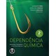 Livro Dependência Química - Diehl - Artmed