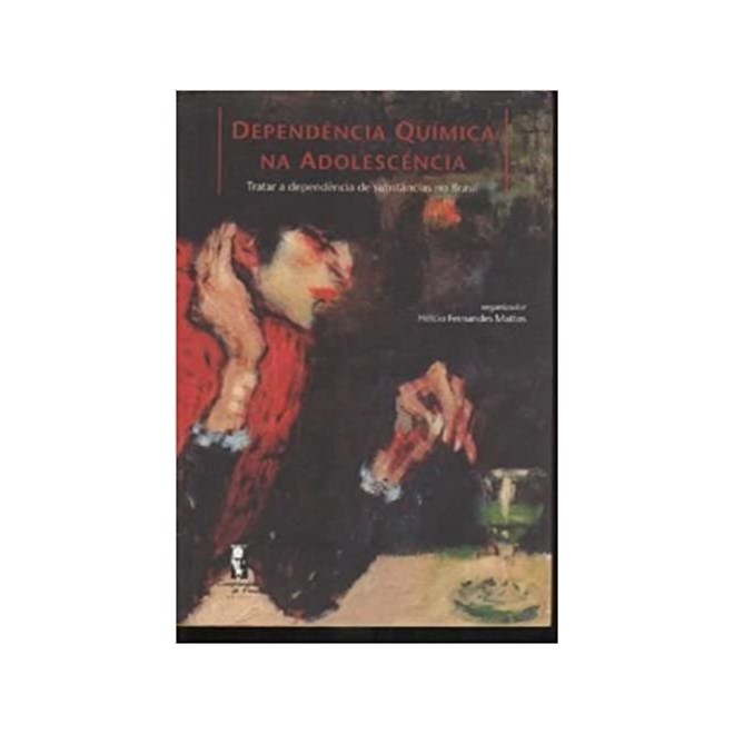 Livro - Dependencia Quimica Na Adolescencia - Fernandes