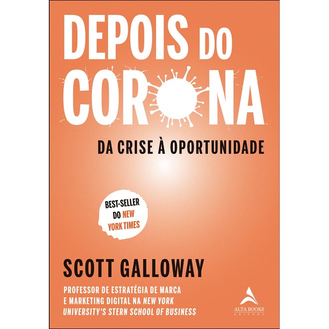 Livro - Depois do Corona: da Crise a Oportunidade - Galloway