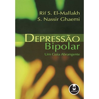 Livro - Depressão Bipolar: Um Guia Abrangente - El-Mallakh @@