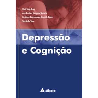 Livro - Depressão e Cognição - Teng Livro - Depressão e Cognição - Teng