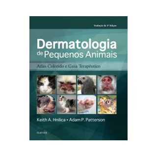 Livro Dermatologia de Pequenos Animais - Hnilica - Gen Guanabara