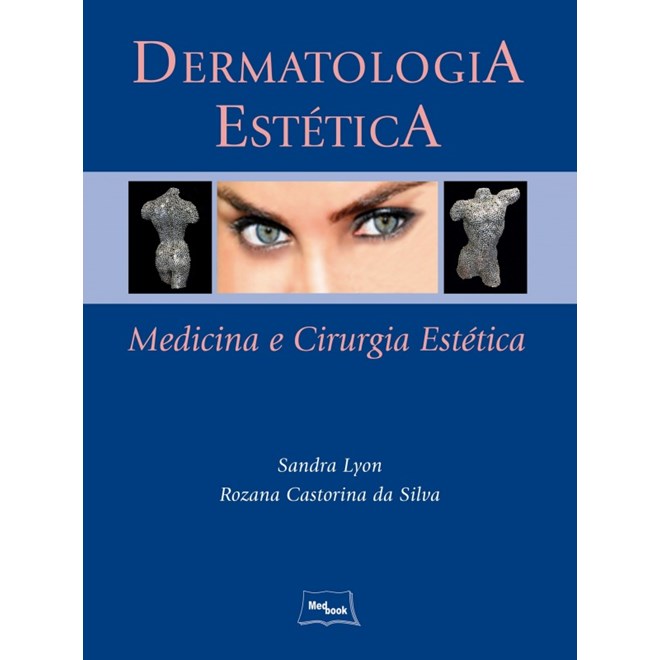 Livro Dermatologia Estética - Lyon - Medbook
