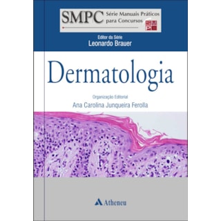 Livro - Dermatologia Série Manuais Práticos para Concursos - Brauer Livro - Dermatologia Série Manuais Práticos para Concursos - Brauer