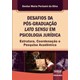 Livro - Desafios da Pos-graduacao Lato Sensu em Psicologia Juridica - Silva
