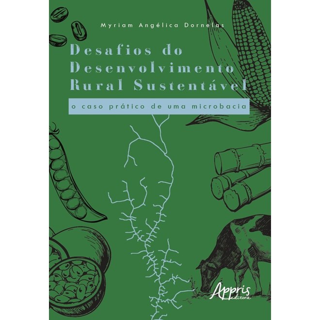 Livro Desafios do desenvolvimento rural sustentável - Dornelas - Appris