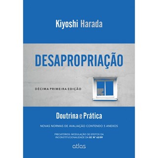 Livro - Desapropriação: Doutrina e Prática - Harada