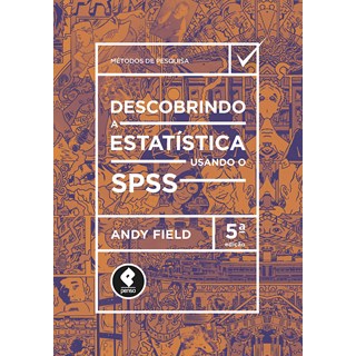 Livro Descobrindo a Estatística Usando o SPSS - Field - Penso