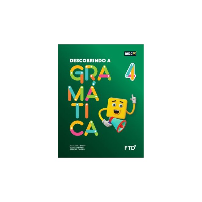 Livro - Descobrindo a Gramatica - 4 ano - Giacomozzi