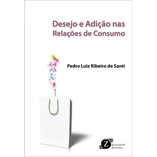 Livro - Desejo e Adição nas Relações de Consumo - Santi