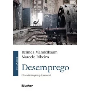 Livro - Desemprego - Mandelbaum/ribeiro