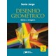 Livro - Desenho Geometrico - Ideias e Imagens - Vol. 2 - Jorge