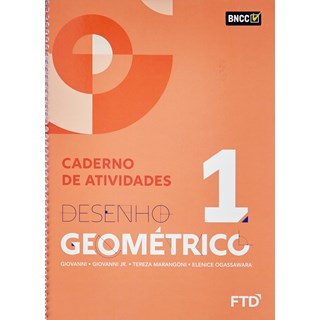 Livro - Desenho Geometrico - Vol 1 - Caderno de Atividades - Giovanni/ Giovanni