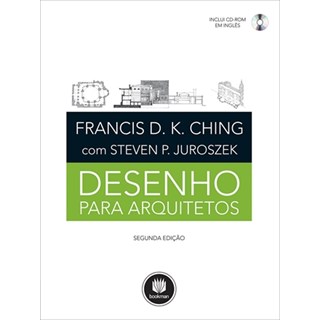 Livro - Desenho para Arquitetos - Ching/juroszek