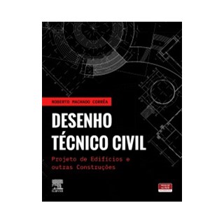 Livro - Desenho Técnico Civil - Machado