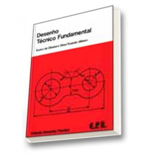Livro - Desenho Técnico Fundamental - Silva Livro - Desenho Técnico Fundamental - Silva