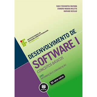 Livro - Desenvolvimento de Software I: Conceitos Basicos - Okuyama/miletto/nico