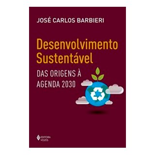 Livro - Desenvolvimento sustentável - Barbieri 1º edição