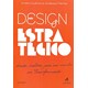 Livro - Design Estrategico: Direcoes Criativas para Um Mundo em Transformacao - Penha/coutinho
