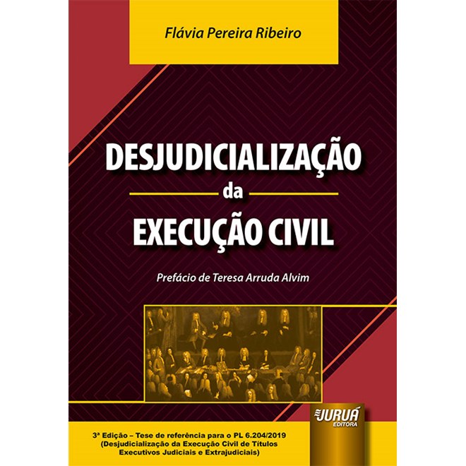 Livro - Desjudicializacao da Execucao Civil - Ribeiro