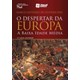 Livro - Despertar da Europa, o - a Baixa Idade Media - Pais