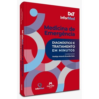 Livro D&T Informed Medicina de Emergência - Brandão Neto - Manole