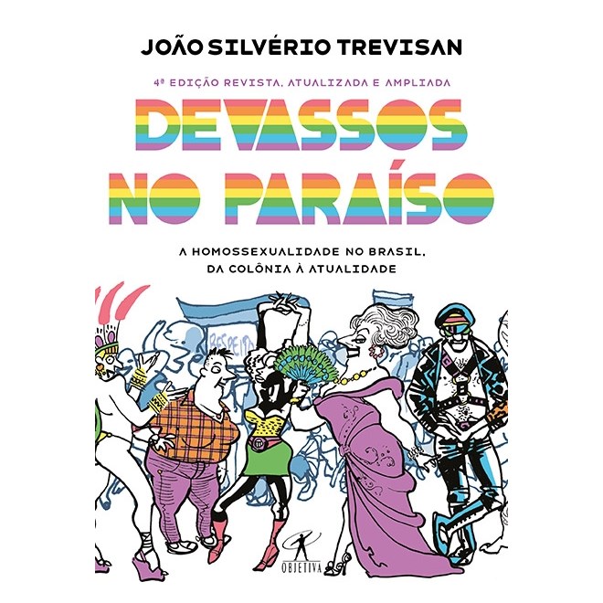 Livro - Devassos No Paraiso - a Homossexualidade No Brasil, da Colonia a Atualidade - Trevisan